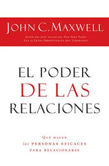 El poder de las relaciones - John Maxwell