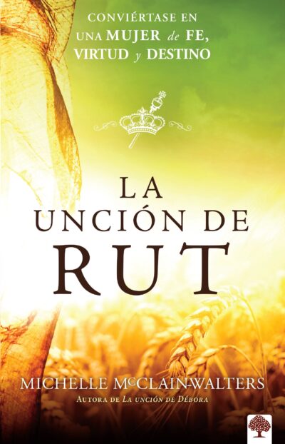 La unción de Rut - Michelle McClain-Walters