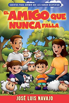 El amigo que nunca falla - José Luis Navajo