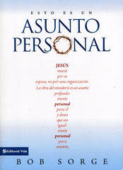 Esto es un asunto personal - Bob Sorge