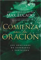 Comienza Con La Oración