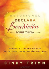 Devocional Declara bendición sobre tu día- Cindy Trimm