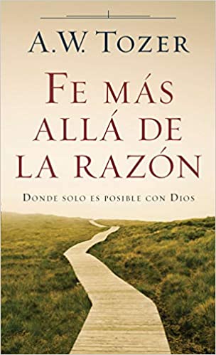 Libro Fe más allá de la razón