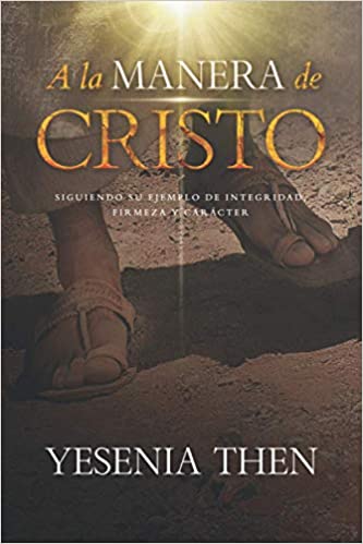 A la manera de Cristo- Yesenia Then