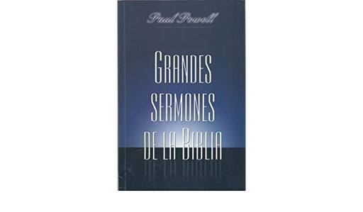 Grandes sermones de la Biblia - Paul Powell - Coffee & Jesus