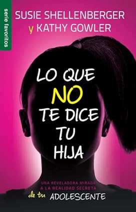 Lo que no te dice tu hija