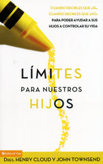 Límites para nuestros hijos - Henry Cloud & John Townsend