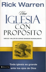 Una iglesia con propósito - Rick Warren
