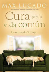 Cura para la vida común - Max Lucado