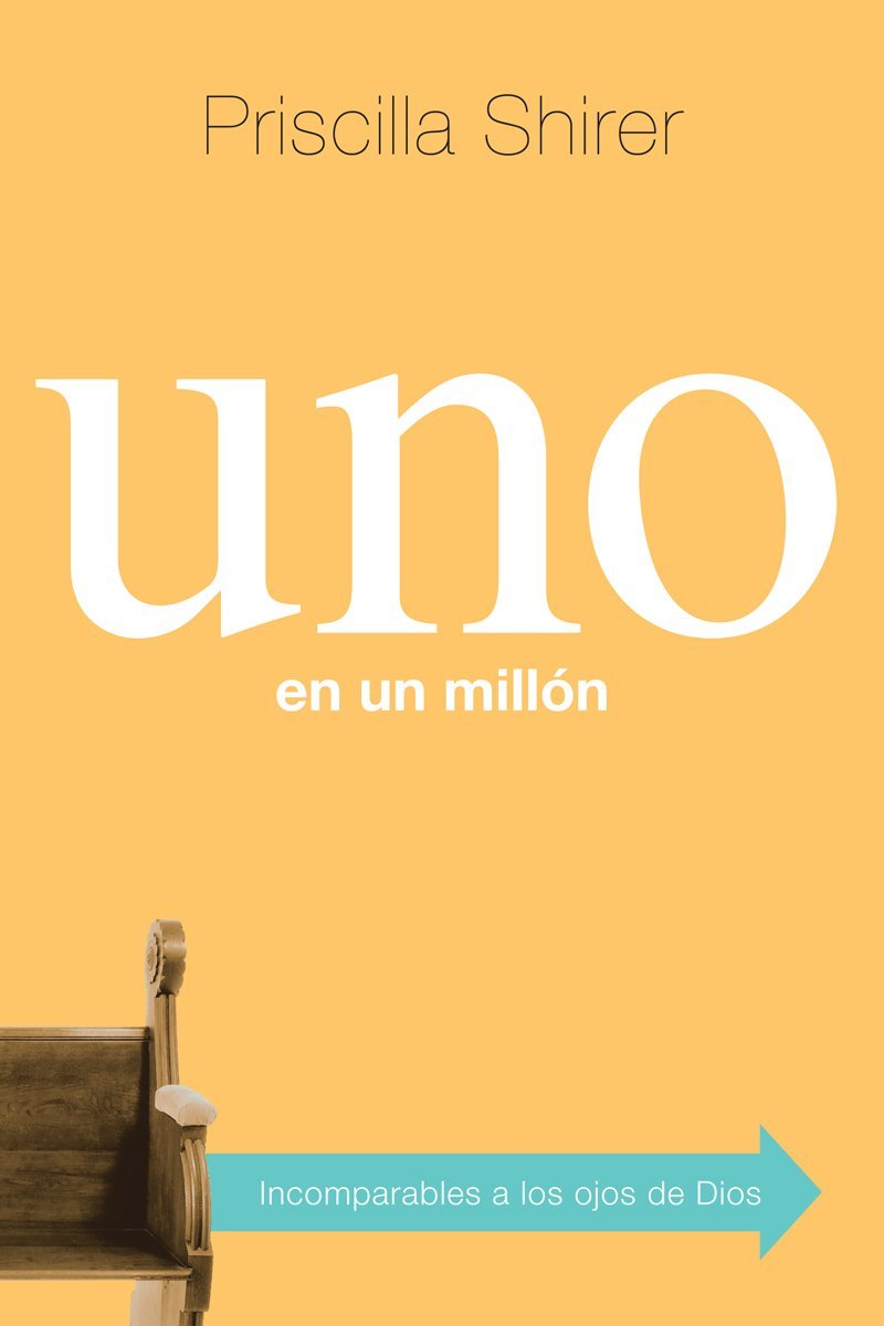 Uno en un millón - Priscilla Shirer