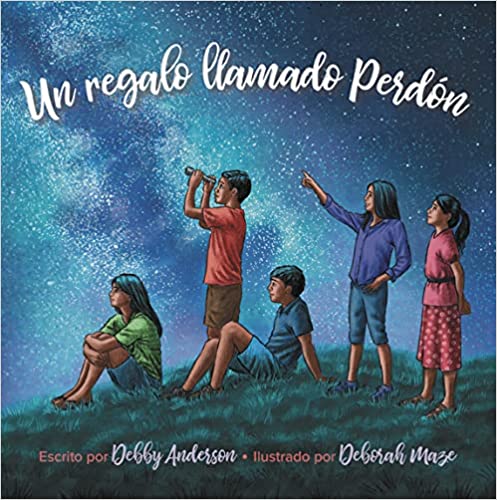 Un regalo llamado perdón- Debby Anderson