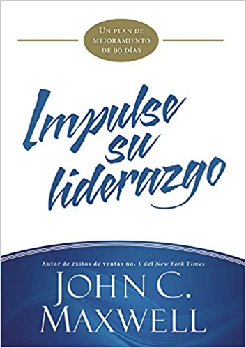 Impulse su liderazgo, tapa rustica - John Maxwell - Coffee & Jesus