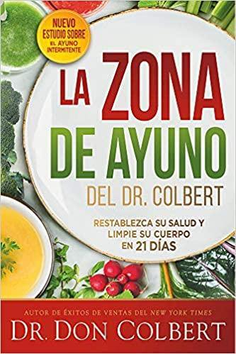 La zona de ayuno del doctor Colbert - Coffee & Jesus