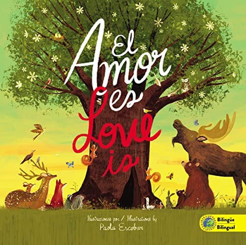 El amor es, Love is / Bilingüe