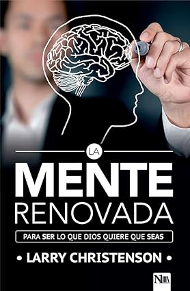 La Mente renovada