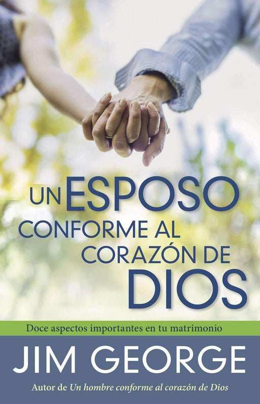 Un esposo conforme al corazón de Dios - Jim George - Coffee & Jesus