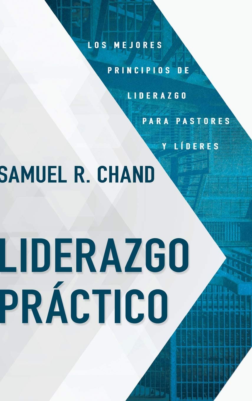 Liderazgo práctico - Samuel R. Chand