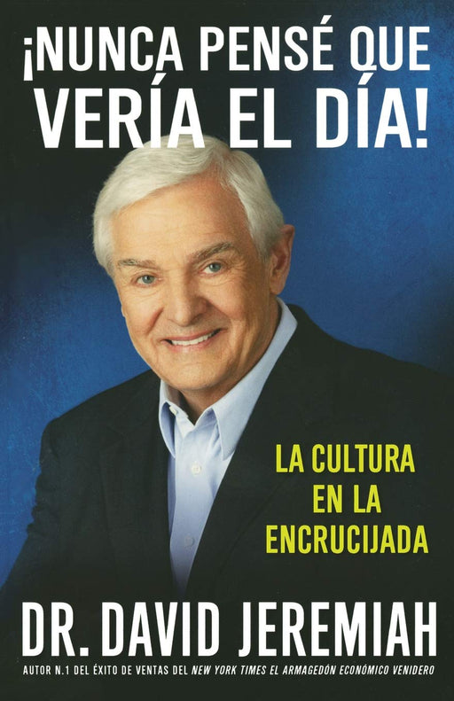 ¡Nunca pensé que vería el día! - David Jeremiah - Coffee & Jesus