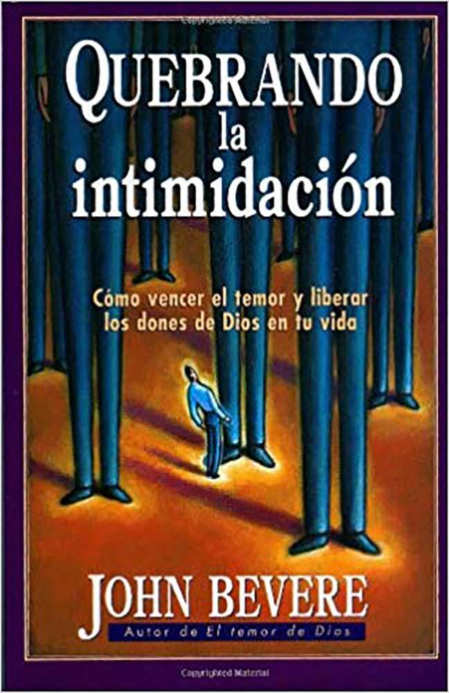 Quebrando la intimidación - John Bevere