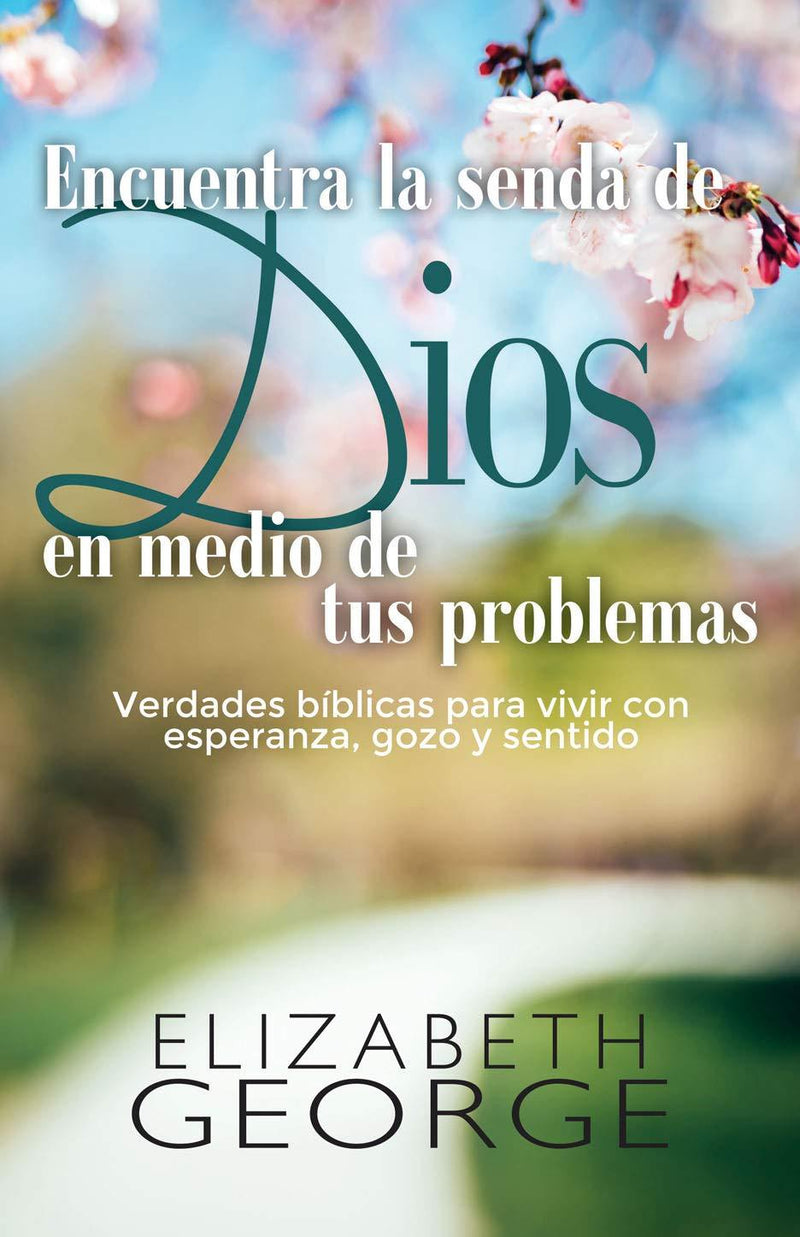 Encuentra la senda de Dios - Elizabeth George - Coffee & Jesus