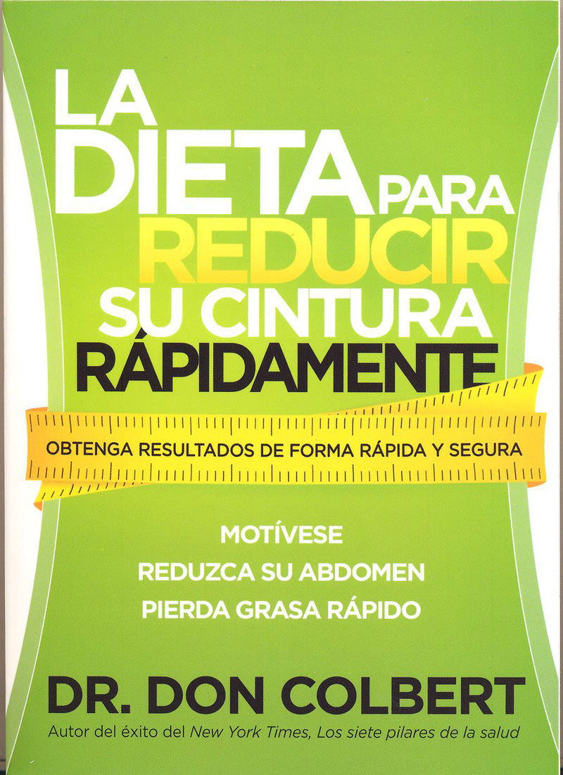 La dieta para reducir su cintura rápidamente - Dr Don Colbert - Coffee & Jesus