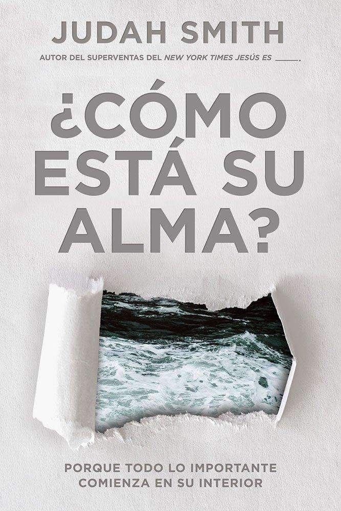 ¿Cómo está su alma? - Judah Smith - Coffee & Jesus