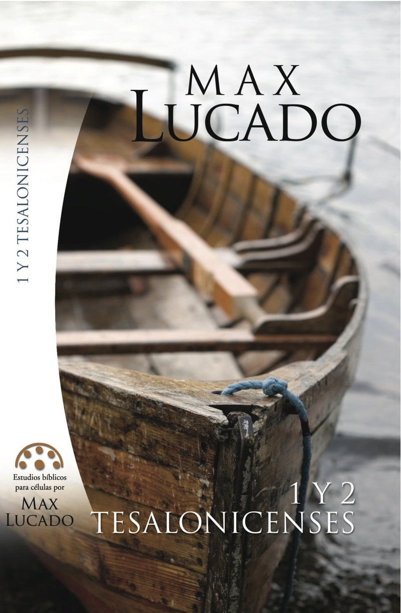 Estudio Bíblico: 1 y 2 Tesalonicenses - Max Lucado - Coffee & Jesus