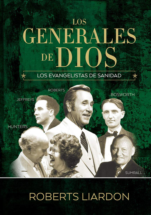 Los generales de Dios 4 - Roberts Llardon