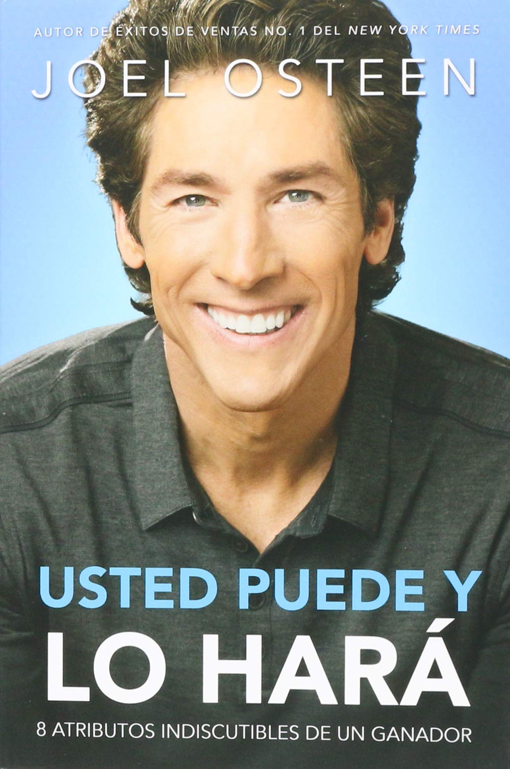 Usted puede y lo hará - Joel Osteen