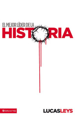 El mejor líder de la historia - Lucas Leys