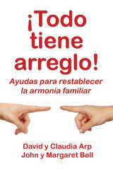 Todo tiene arreglo- David & Claudia Arp