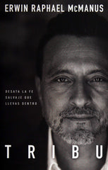 Tribu - Erwin McManus