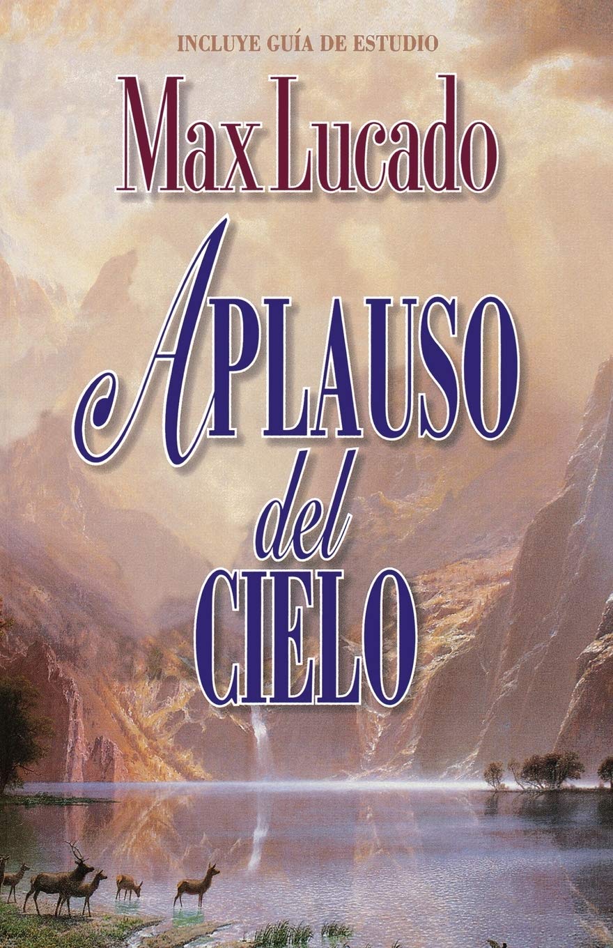 Aplauso del cielo - Max Lucado