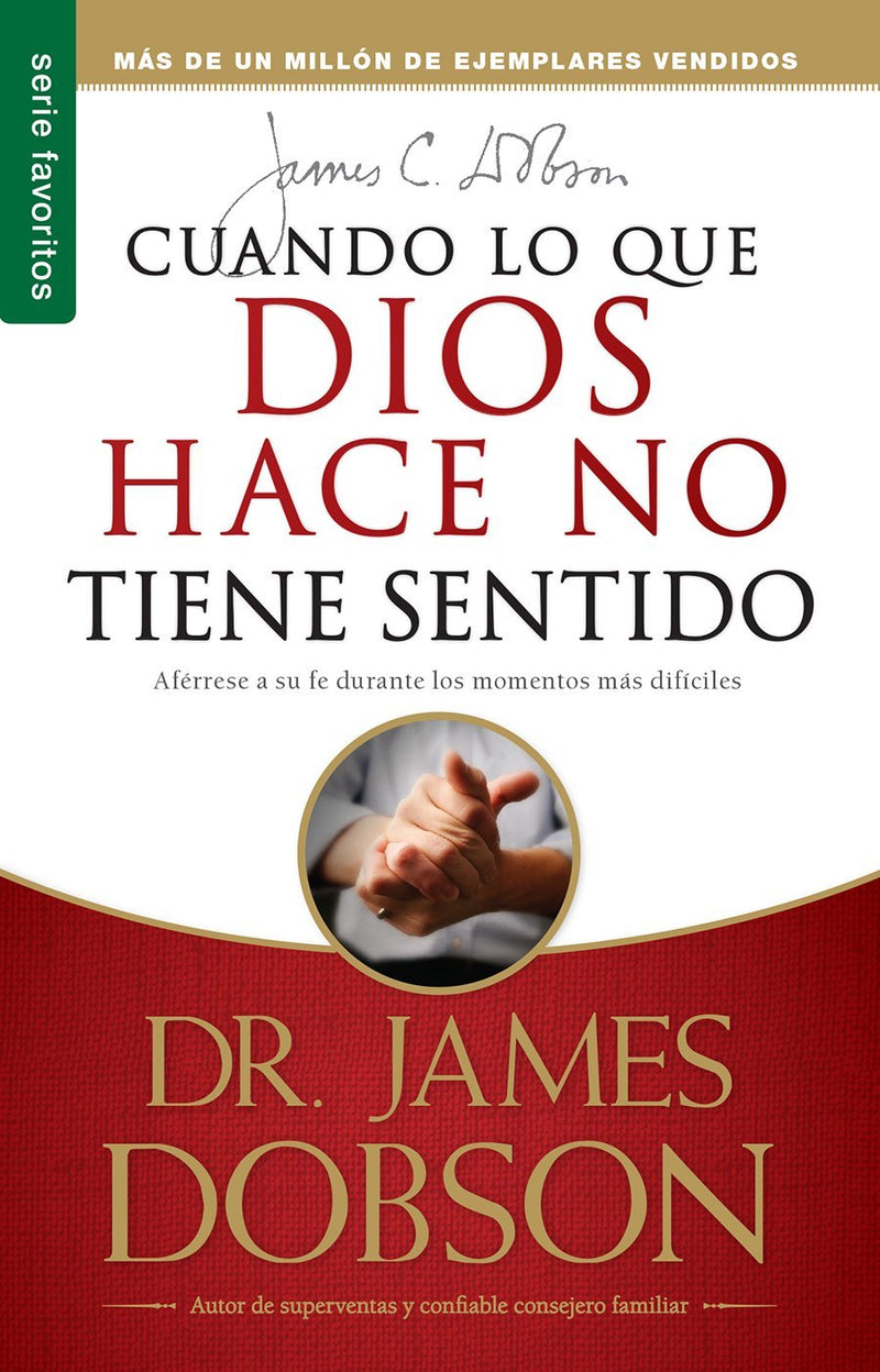 Cuando lo que Dios hace no tiene sentido - Dr. James Dobson - Coffee & Jesus