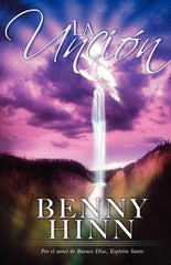 La unción - Benny Hinn