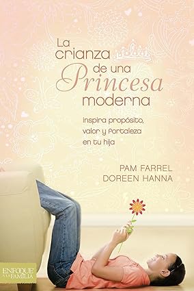 La crianza de una princesa moderna