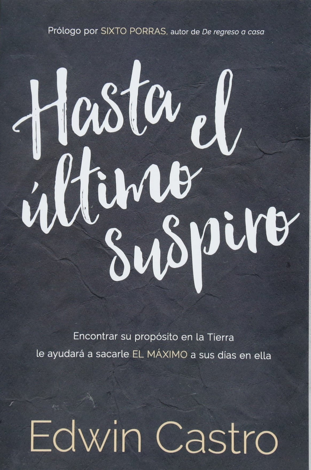 Hasta el último suspiro - Edwin Castro