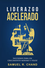 Liderazgo acelerado - Samuel Chand