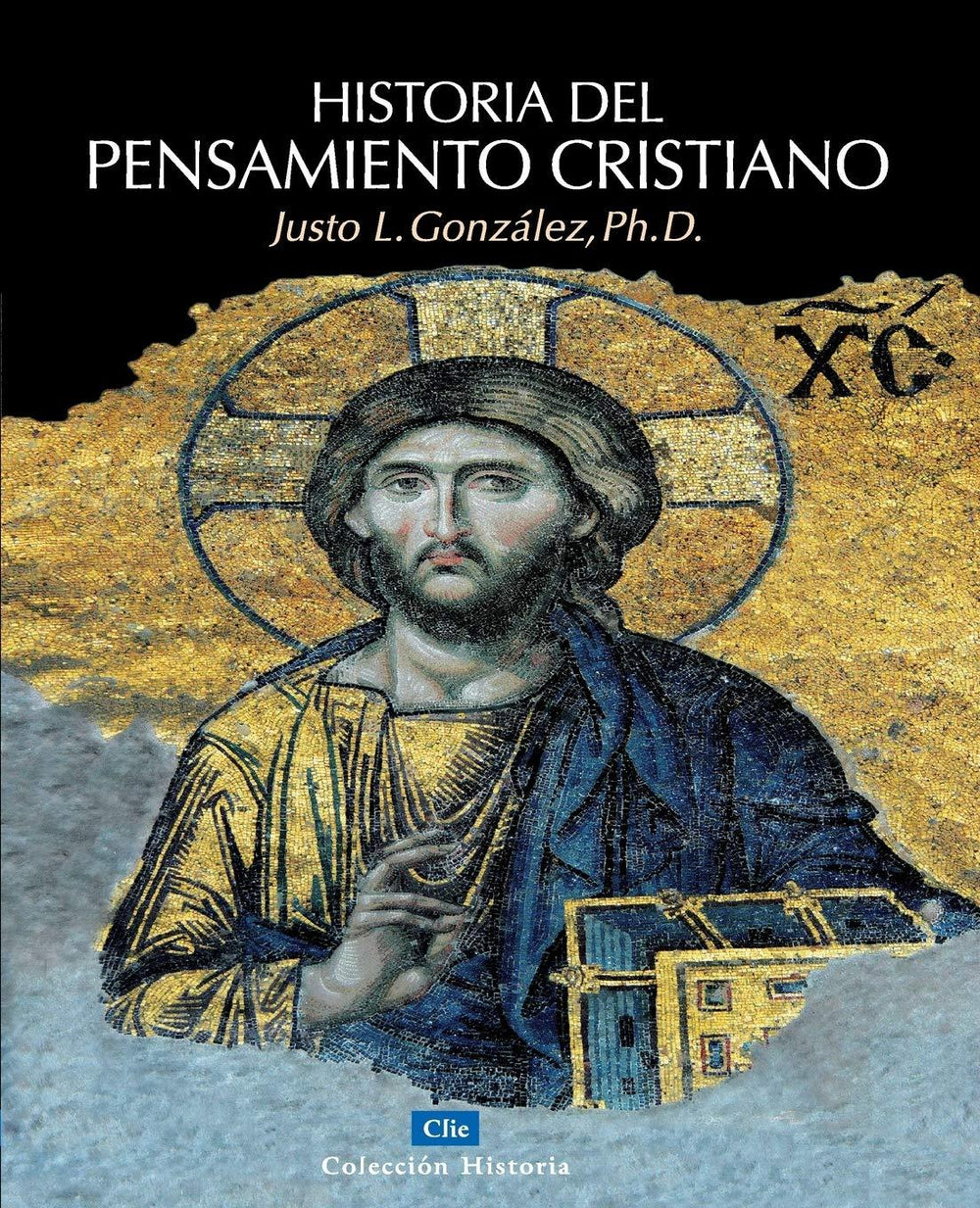 Historia del pensamiento cristiano - Justo L. González