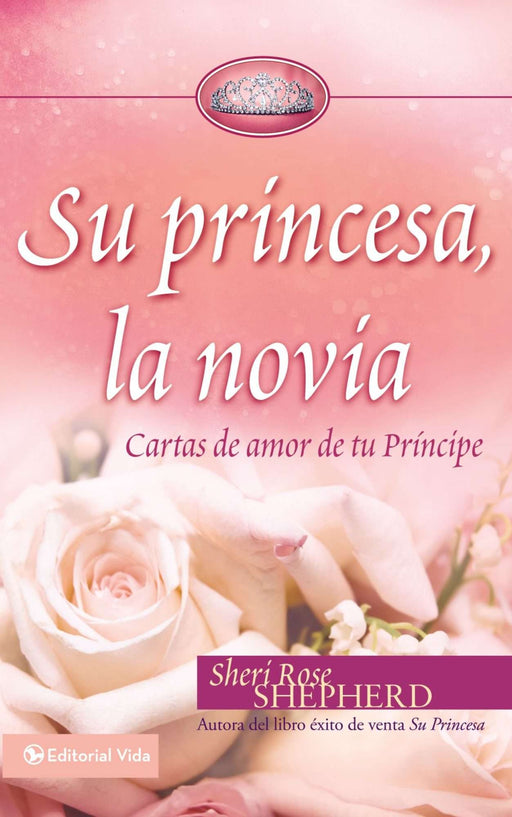 Su princesa la novia - Sheri Rose Shepherd - Coffee & Jesus