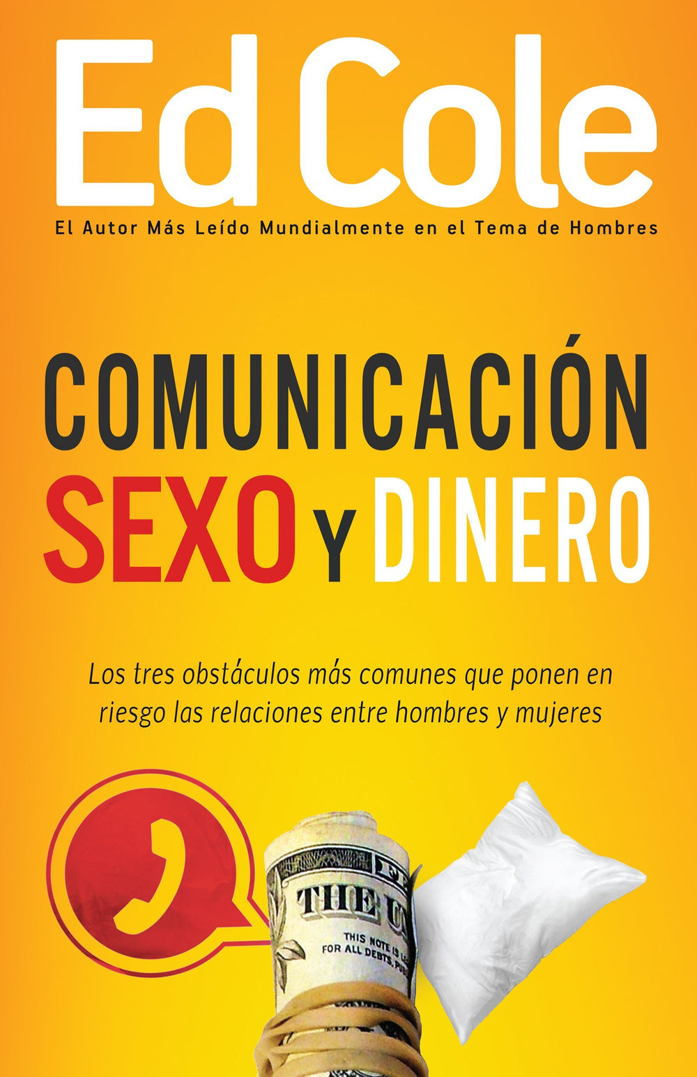 Comunicación, sexo y dinero - Ed Cole