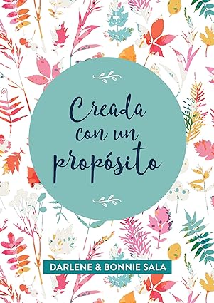 Creada con un propósito