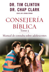 Consejería Bíblica Tomo 3- Dr. Tim Clinton