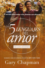 Los 5 lenguajes del amor para jóvenes