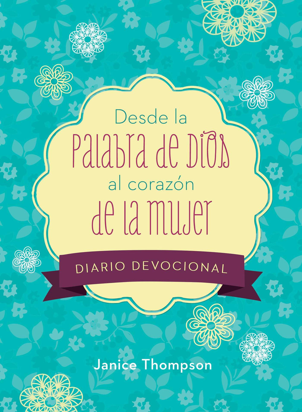 Devocional - Desde la palabra de Dios al corazón - Barbour Publishing