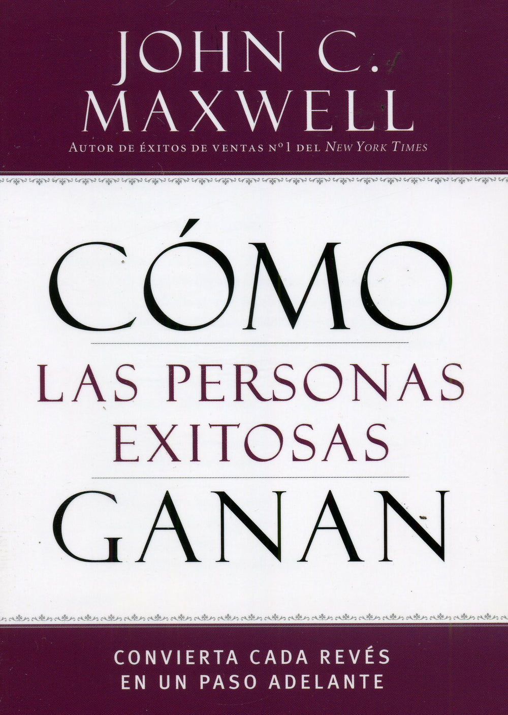 Libro Cómo las personas exitosas ganan