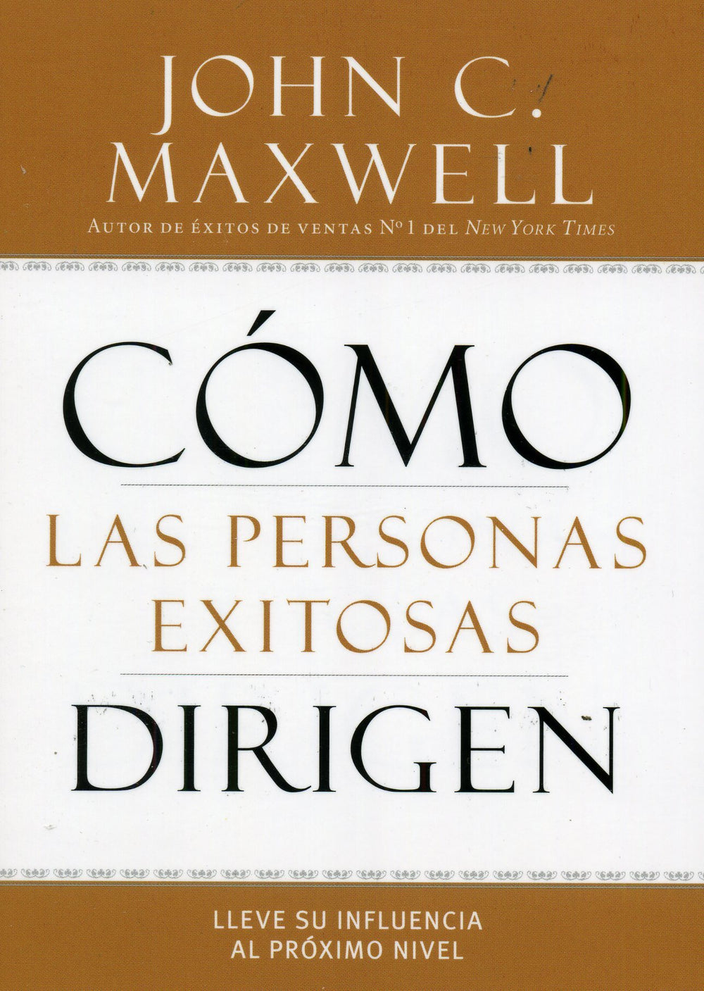 Cómo las personas exitosas dirigen - John Maxwell
