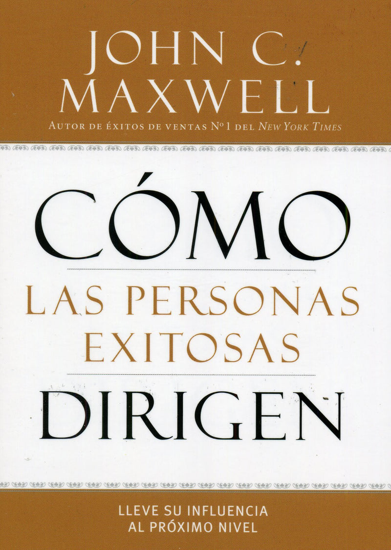 Cómo las personas exitosas dirigen - John Maxwell - Coffee & Jesus