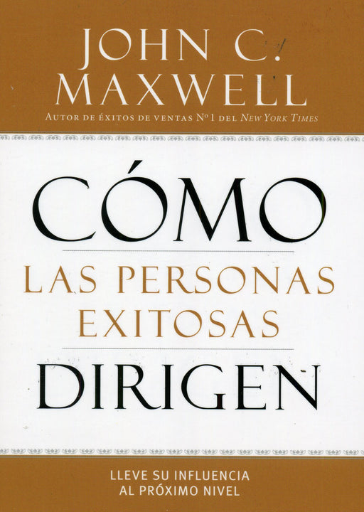 Cómo las personas exitosas dirigen - John Maxwell - Coffee & Jesus