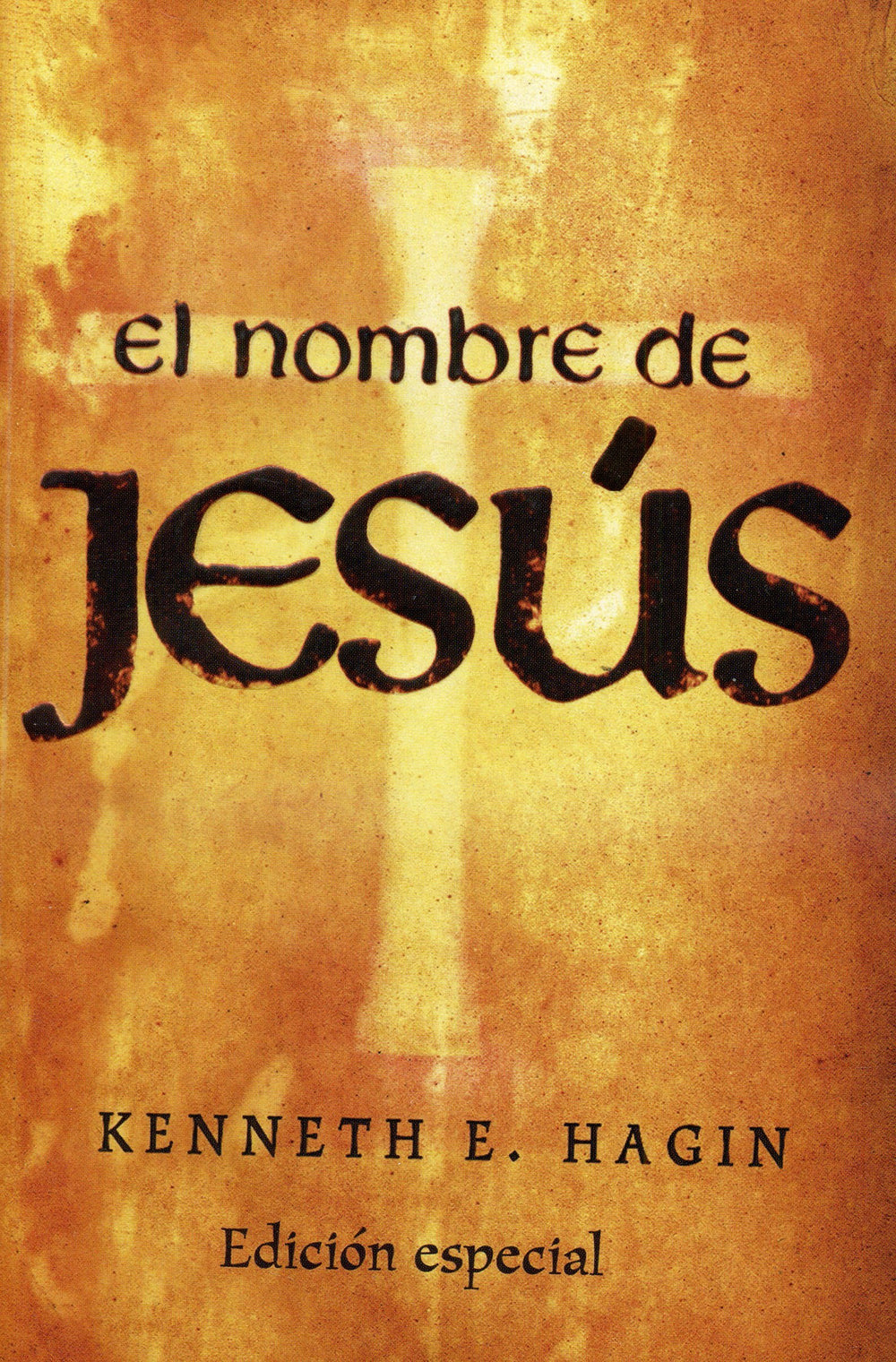 El nombre de Jesús - Kenneth E. Hagin